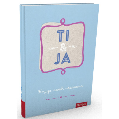 Knjiga naših uspomena - Ti i ja