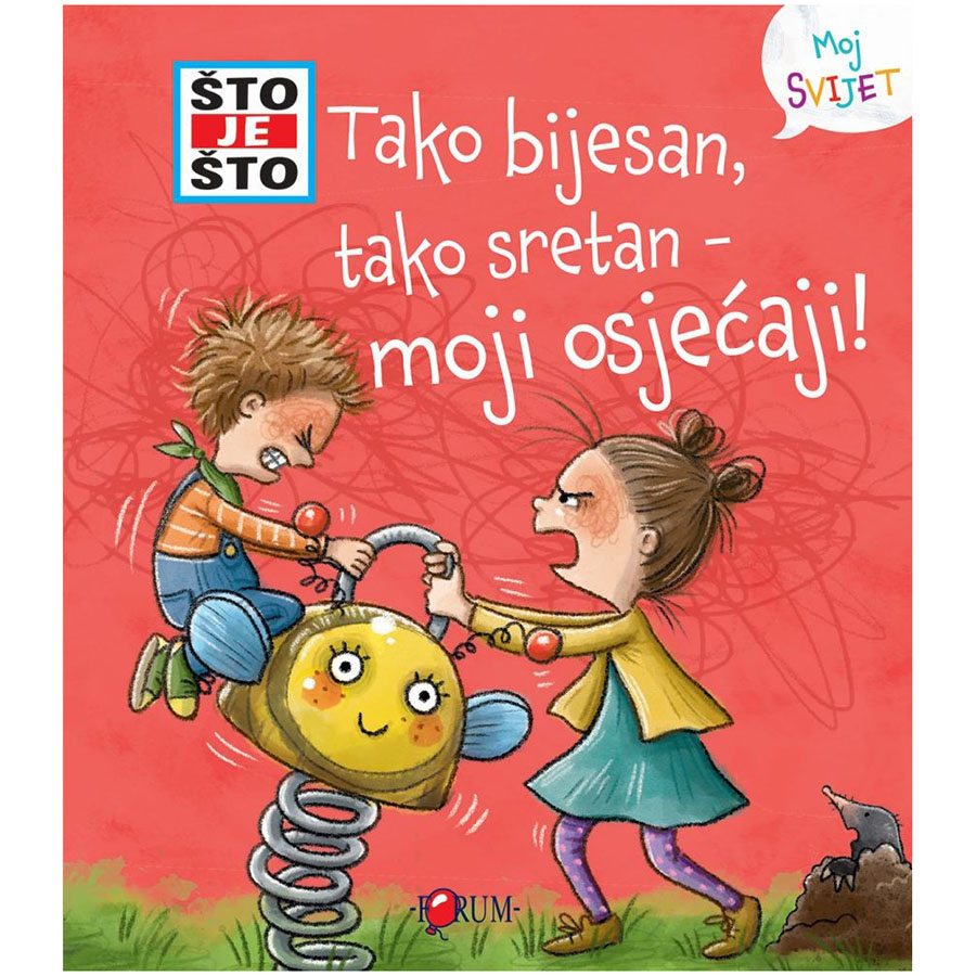 Što je što? Tako bijesan, tako sretan - moji osjećaji! - slikovnica s prozorčićima