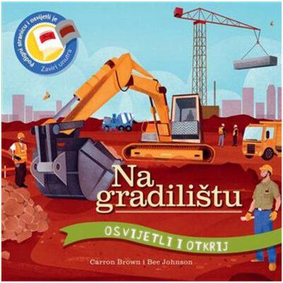 Osvijetli i otkrij: Na Gradilištu