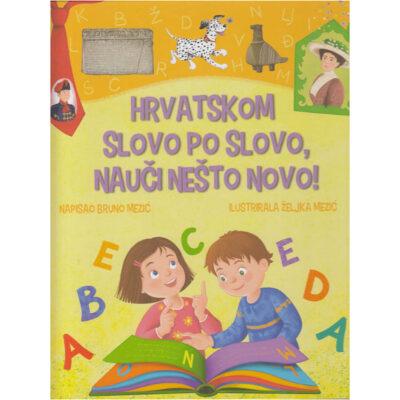 Hrvatskom slovo po slovo, nauči nešto novo!